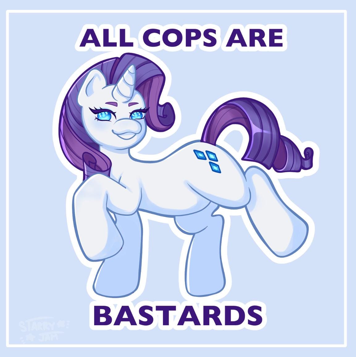 Rarity “ACAB” Sticker | My Little Pony Fanart | Holographic + Matte Options!