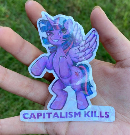Twilight Sparkle “Capitalism Kills” Sticker | Holographic My Little Pony Sticker