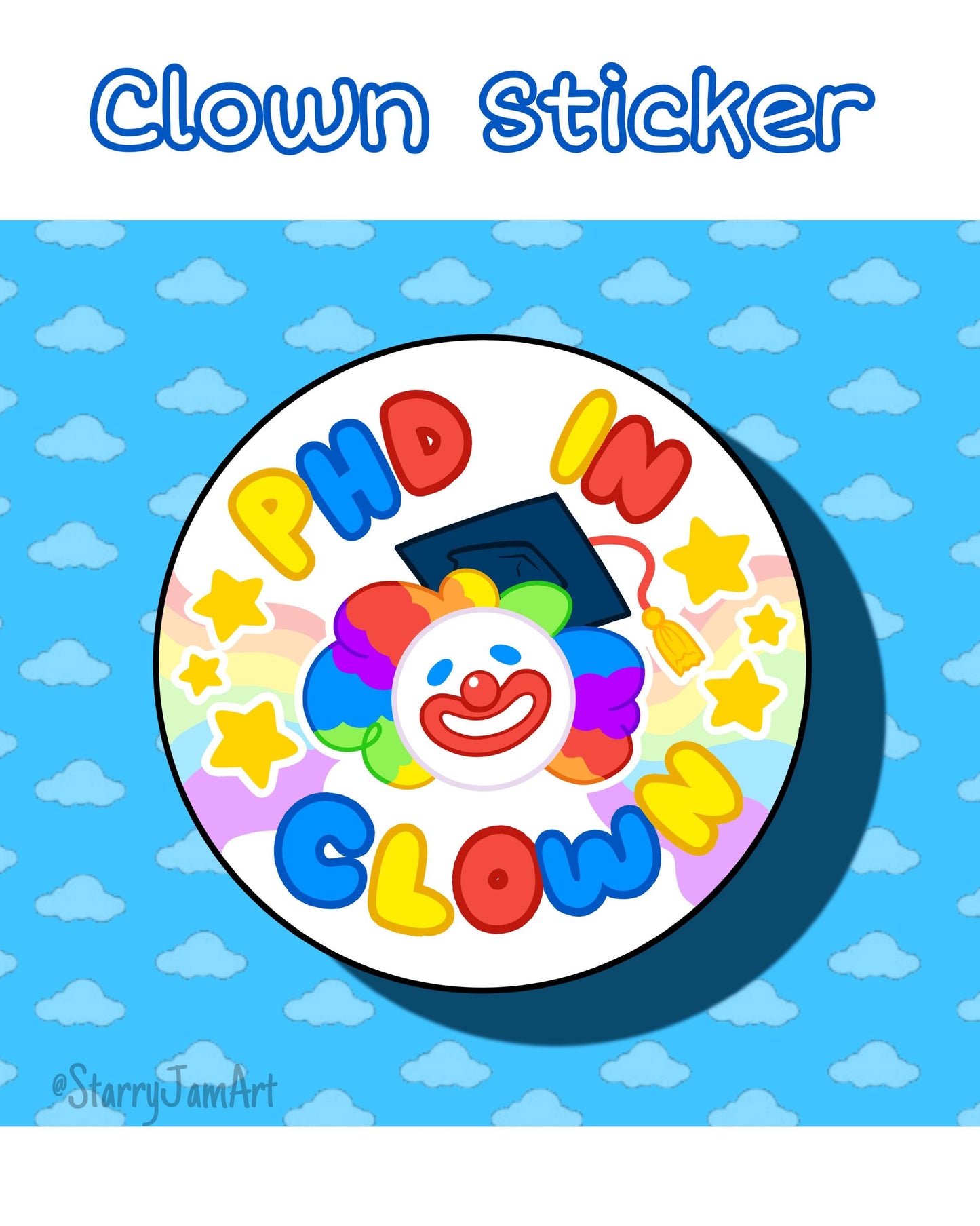 PHD In Clown Sticker