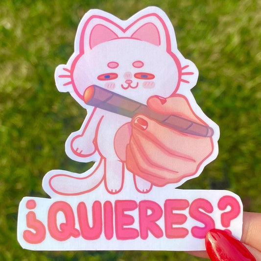 Meme “Quieres?” Cat Joint Weed Sticker